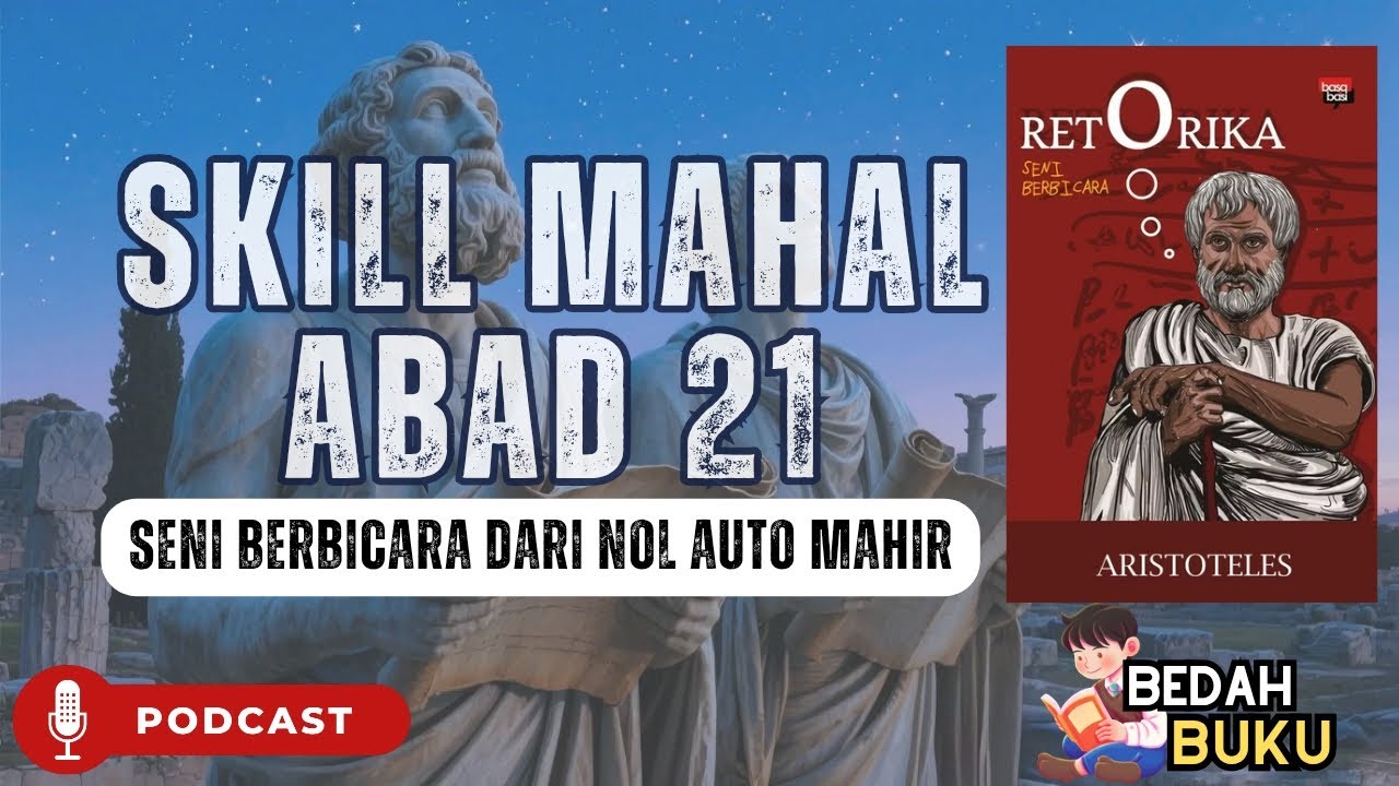Seni Membangun Argumen yang Kuat dan Persuasif | Review Buku "Retorika Seni Berbicara Aristoteles"
