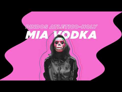 Pindos Atletico - Μια Vodka Feat. Holy (Official Audio)