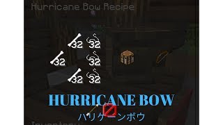 hypixel skyblock 4　ハリケーンボウ