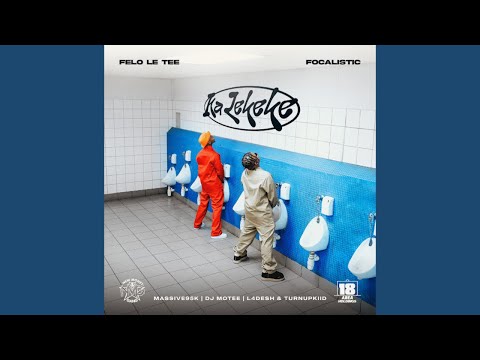 Felo Le Tee & Focalistic - Ka Lekeke (Official Official)