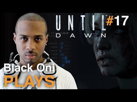 Until Dawn pt 17 | Brace Yourselves For The Grand Finale!!