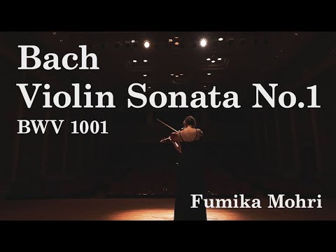 Bach: Solo Violin Sonata No.1 in G minor, BWV 1001 | Fumika Mohri