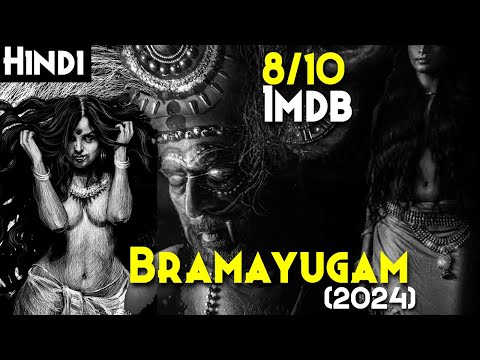 TUMBBAD, KANTARA Se Better Movie - BRAMAYUGAM (2024) Explained In Hindi (4k QUALITY) Hidden Details
