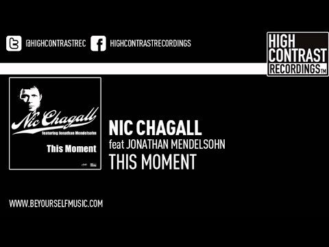 Nic Chagall feat Jonathan Mendelsohn - This Moment (Prog Mix)
