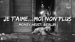 Download lagu Money Heist: Berlin - Je t'aime moi non plus (Serge Gainsbourg & Jane Birkin) (Lyrics) mp3