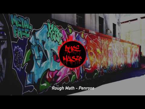 [Drumstep] Rough Math - Penrose