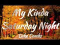 Luke Combs - My Kinda Saturday Night (Lyrics)