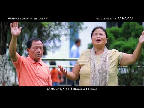 NEI SUHAL KIT IN O PAKAI - Lalam Haokip || Ashaat le insungmite Vol-4 2021