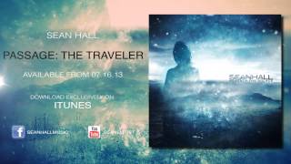 Sean Hall - Passage The Traveler (Official Video)