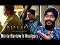 The Disciple - Indian Whiplash? | Marathi Film Review & Analysis | Chaitanya Tamhane | Aditya Modak