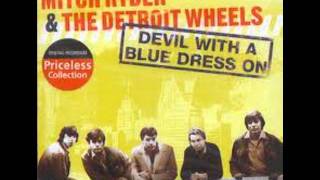 Devil with a blue dress - Mitch Ryder &amp; The Detroit Wheels