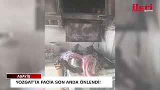 Yozgat'ta facia son anda önlendi! | İleri Gazetesi