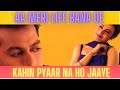 Aa Meri Life Bana De Kahin Pyar Na Ho Jaye Salman Khan Rani Mukherji Kamaal Khan Sunita Rao