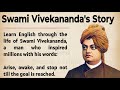 The Story Of Swami Vivekananda Learn English Through Story Graded Reader Listening Practice