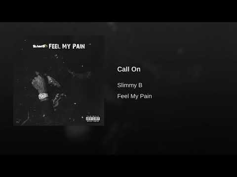 SOB X RBE (Slimmy B) -Call On (Official Audio)