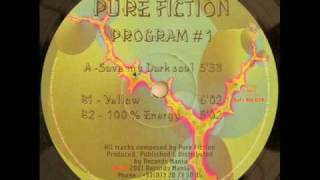 Pure Fiction - Save My Dark Soul