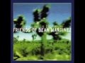 Friends of Dean Martinez - When you're gone