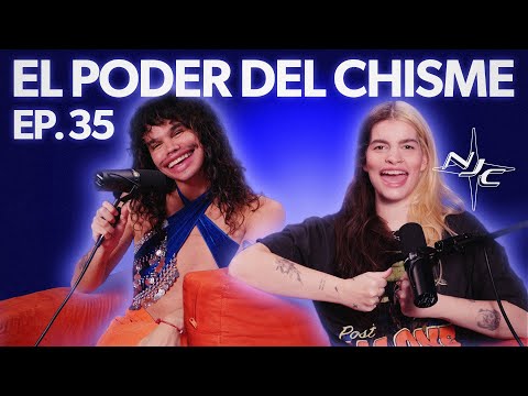 Por qué amamos el CHISME | Ep 35 | NJC