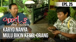 Download lagu SI DOEL ANAK SEKOLAHAN - Karyo Nanya Mulu Bikin Kesel Orang mp3