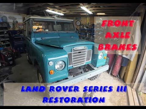 Land Rover Series 3 - project brake overhaul ep 1