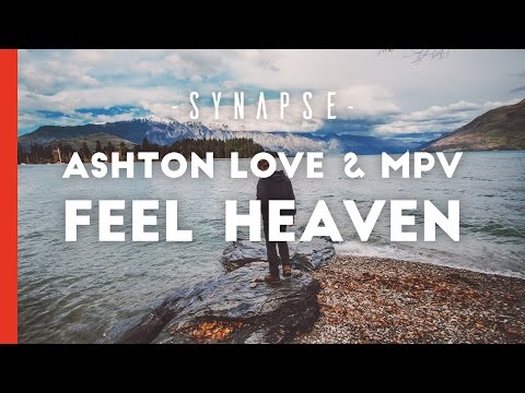 Ashton Love & MPV - Feel Heaven