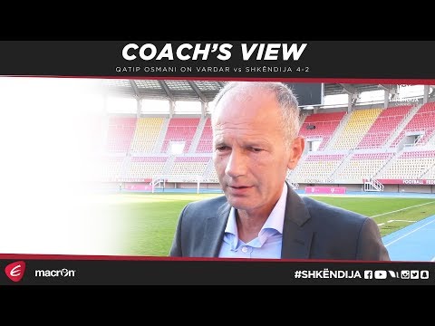 COACH'S VIEW | Vardar vs Shkëndija | Qatip Osmani reacts on today's defeat