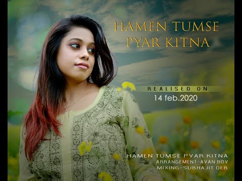 Hume Tumse Pyar Kitna By Sarmita Dutta