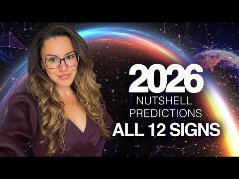 2026 Astrology Forecast. For All 12 Signs With Time Stamps