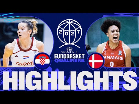 Croatia 🇭🇷 v Denmark 🇩🇰 | Full Game Highlights | FIBA Women's EuroBasket 2027 Qualifiers