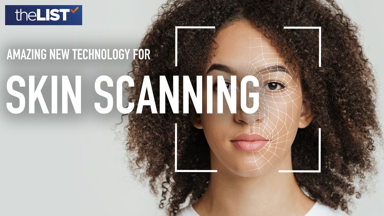 Amazing New Skincare Technology For Skin Scanning | Health Benefits, Echosmith & More