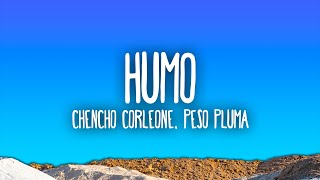 Chencho Corleone, Peso Pluma - HUMO