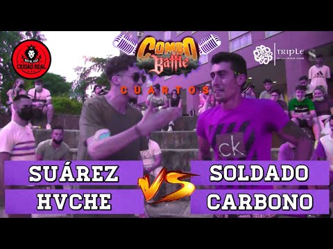 SUÁREZ Y HVCHE vs SOLDADO Y CARBONO - Cuartos COMBO BATTLE II