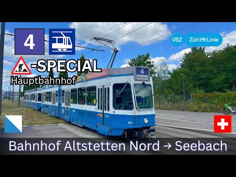 🇨🇭SPECIAL: Zürich VBZ Tramlinie 4 | Bahnhof Altstetten Nord → Seebach [4K]