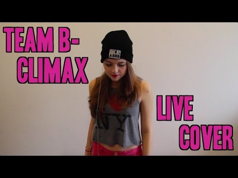 Team B - Climax (Live Cover)