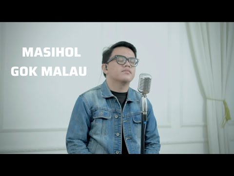GOK MALAU - MASIHOL (PIANO VERSION)