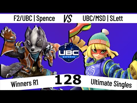 UBC Weekly #128 - Winners Round 1 - F2/UBC | Spence (Wolf) Vs. UBC/MSD | SLett (Min Min) - SSBU