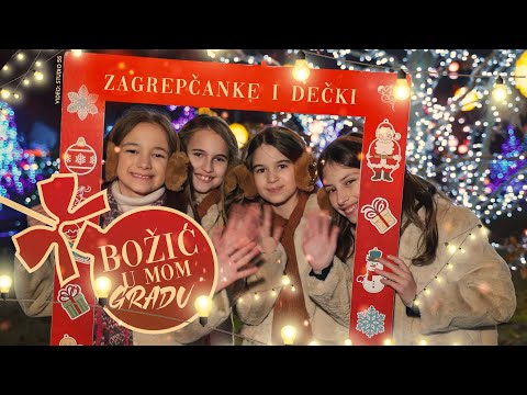 BOŽIĆ U MOM GRADU - Zagrepčanke i dečki feat. Marta, Ema, Lorena & Nina (Official video)