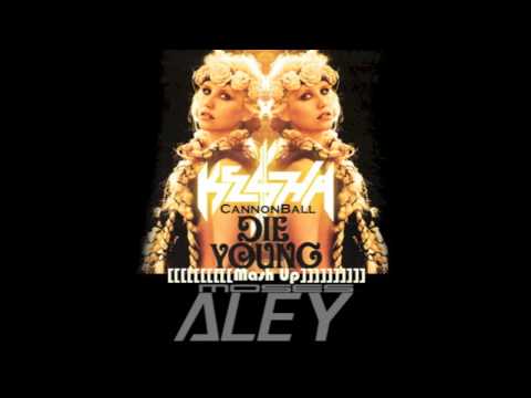 Ke$ha / Showtek, Justin Prime - Die Young Cannonball (Moses Aley MASHUP)