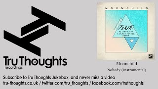 Moonchild - Nobody - Instrumental