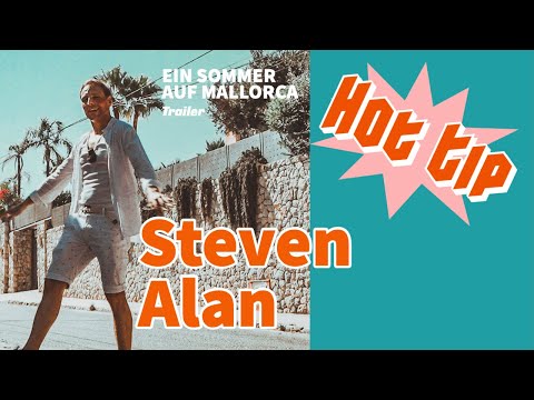 TRAILER - EIN SOMMER AUF MALLORCA - STEVEN ALAN