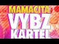 Vybz Kartel Feat. J Capri - Mamacita [Rvssian ...