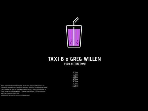 Taxi B x Greg Willen Type Beat | "soda" (prod. Hit The Road)