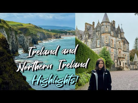 Ireland & Northern Ireland Full Trip Highlights!