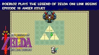 Anger Issues | Roebloz Plays The Legend of Zelda: Oni Link Begins - Episode 18 (FINALE)