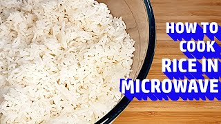 How To Cook Perfect Rice in Microwave