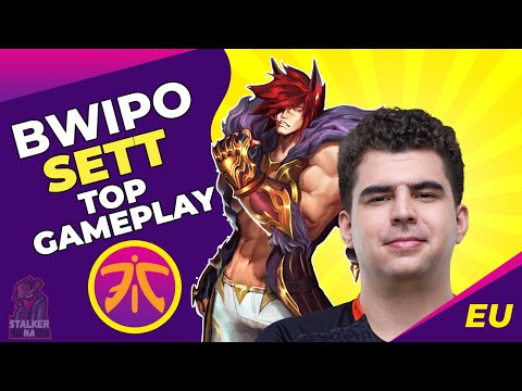 FNC Bwipo Plays Sett (Top) | LoL Pro Gameplay | EU Challenger