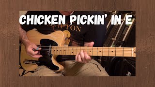 CHICKEN PICKIN’ COUNTRY IN E