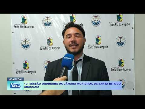 12° SESSÃO ORDINÁRIA DA CÂMARA MUNICIPAL DE SANTA RITA DO ARAGUAIA