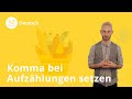 Komma Bei Aufzählungen Darauf Musst Du Achten Deutsch Duden Learnattack
