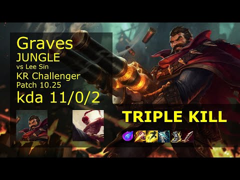 Graves Jungle vs Lee Sin - KR Challenger 11/0/2 Patch 10.25 Gameplay // [롤] 그레이브즈 vs 리 신 정글